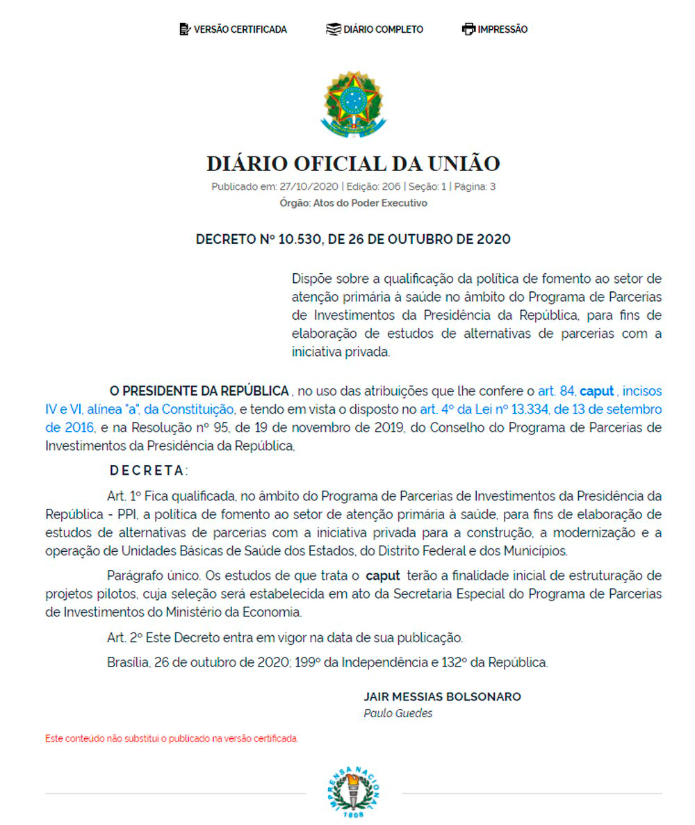 Decreto foi assinado pelo Presidente e pelo Ministro da Economia.